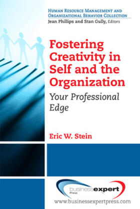 Stein |  Fostering Creativity in Self and the Organization | Buch |  Sack Fachmedien