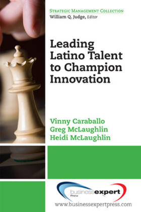 Caraballo / McLaughlin |  Leading Latino Talent to Champion Innovation | Buch |  Sack Fachmedien