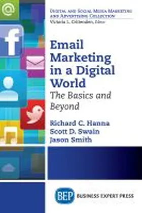 Hanna / Swain / Smith |  Email Marketing in a Digital World | Buch |  Sack Fachmedien