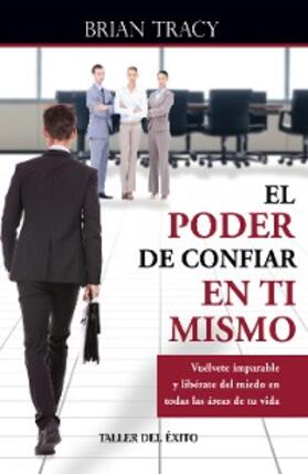 Tracy |  El poder de confiar en ti mismo | eBook | Sack Fachmedien