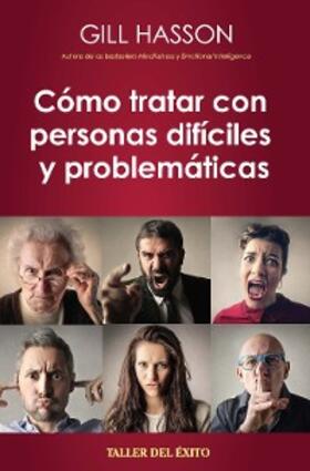 Hasson |  Como tratar con personas difíciles y problemáticas | eBook | Sack Fachmedien