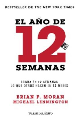 Moran / Lennington |  El año de 12 semanas | eBook | Sack Fachmedien