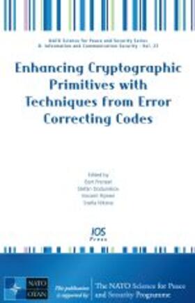 Preneel / Dodunekov / Rijmen | Enhancing Cryptographic Primitives with Techniques from Error Correcting Codes | Buch | 978-1-60750-002-5 | sack.de