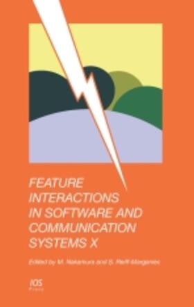 Nakamura / Reiff-Marganiec |  Feature Interactions in Software and Communication Systems X | Buch |  Sack Fachmedien