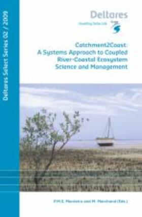 Monteiro / Marchand |  Catchment2Coast: A Systems Approach to Coupled River-Coastal Ecosystem Science and Management | Buch |  Sack Fachmedien