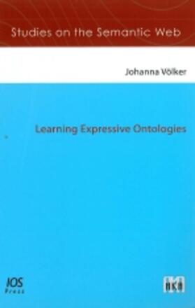 Völker |  Learning Expressive Ontologies | Buch |  Sack Fachmedien