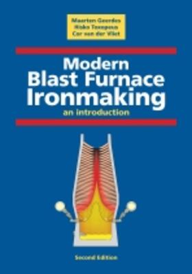 Geerdes / Toxopeus / Van Der Vliet | Modern Blast Furnace Ironmaking | Buch | 978-1-60750-040-7 | sack.de