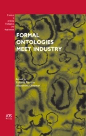 Ferrario / Oltramari | Formal Ontologies Meet Industry | Buch | 978-1-60750-047-6 | sack.de