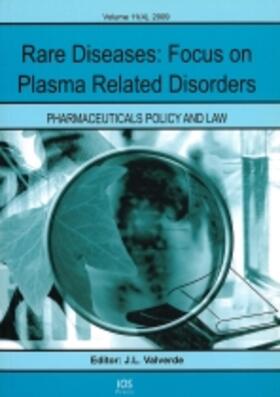 Valverde | Rare Diseases: Focus on Rare Plasma Related Disorders | Buch | 978-1-60750-055-1 | sack.de