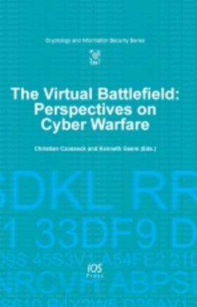 Czosseck / Geers |  The Virtual Battlefield: Perspectives on Cyber Warfare | Buch |  Sack Fachmedien