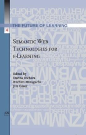 Dicheva / Mizoguchi / Greer |  Semantic Web Technologies for e-Learning | Buch |  Sack Fachmedien