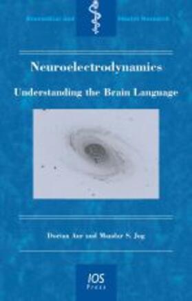Aur / Jog | Neuroelectrodynamics | Buch | 978-1-60750-091-9 | sack.de