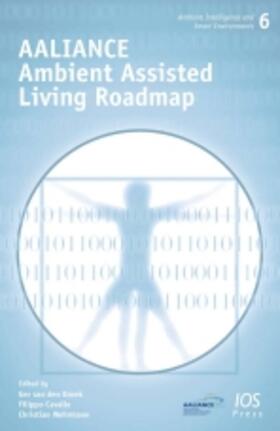 Van Den Broek / Cavallo / Wehrmann |  AALIANCE Ambient Assisted Living Roadmap | Buch |  Sack Fachmedien