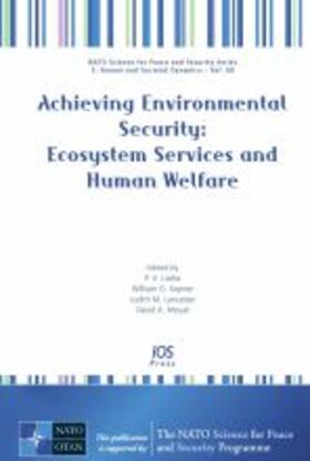 Liotta / Kepner / Lancaster |  Achieving Environmental Security: Ecosystem Services and Human Welfare | Buch |  Sack Fachmedien