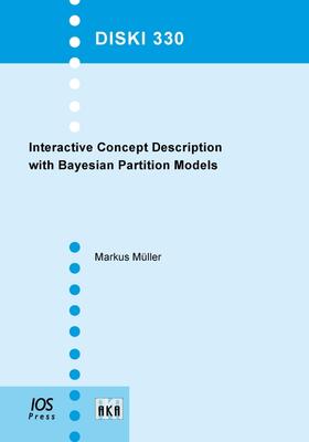 Müller |  Interactive Concept Description with Bayesian Partition Models | Buch |  Sack Fachmedien