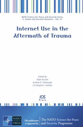 Brunet / Ashbaugh / Herbert | Internet Use in the Aftermath of Trauma | Buch | 978-1-60750-625-6 | sack.de