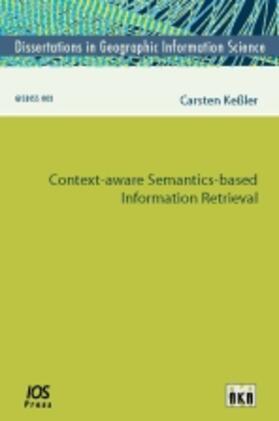 Keßler |  Context-aware Semantics-based Information Retrieval | Buch |  Sack Fachmedien