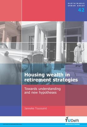 Toussaint | Housing Wealth in Retirement Strategies | Buch | 978-1-60750-780-2 | sack.de