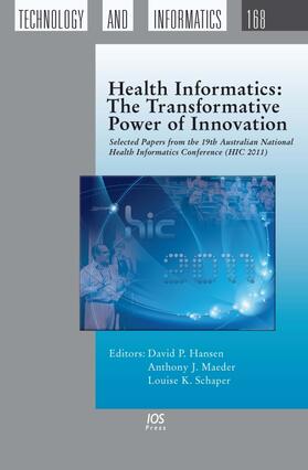 Hansen / Maeder / Schaper |  Health Informatics: The Transformative Power of Innovation | Buch |  Sack Fachmedien