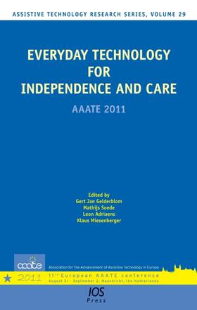 Gelderblom / Soede / Adriaens |  Everyday Technology for Independence and Care | Buch |  Sack Fachmedien