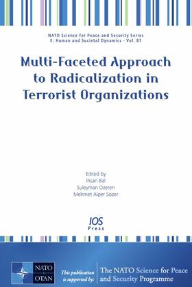 Bal / Ozeren / Sozer |  Multi-Faceted Approach to Radicalization in Terrorist Organizations | Buch |  Sack Fachmedien