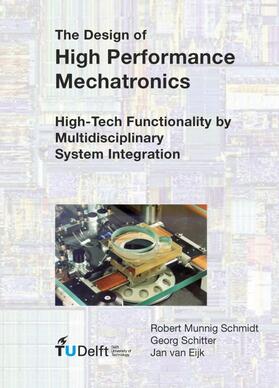 Munnig Schmidt / Schitter / Van Eijk |  The Design of High Performance Mechatronics | Buch |  Sack Fachmedien