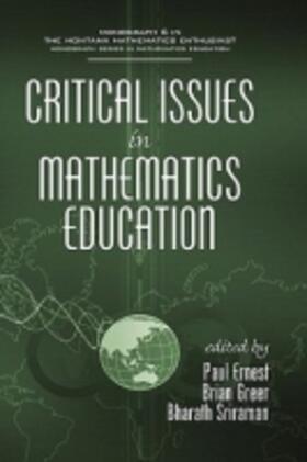 Ernest / Greer / Sriraman |  Critical Issues In Mathematics Education (HC) | Buch |  Sack Fachmedien