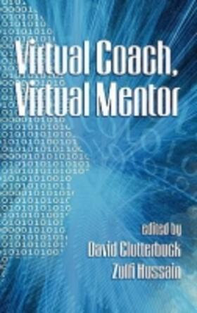 Clutterbuck / Hussain |  Virtual Coach, Virtual Mentor (Hc) | Buch |  Sack Fachmedien