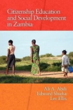Abdi / Ellis / Shizha |  Citizenship Education and Social Development in Zambia (PB) | Buch |  Sack Fachmedien