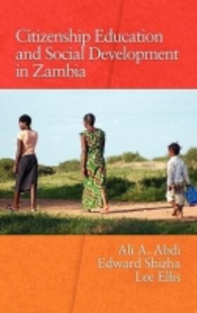 Abdi / Ellis / Shizha |  Citizenship Education and Social Development in Zambia (Hc) | Buch |  Sack Fachmedien