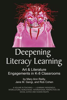 Reilly / Gangi / Cohen |  Deepening Literacy Learning | eBook | Sack Fachmedien