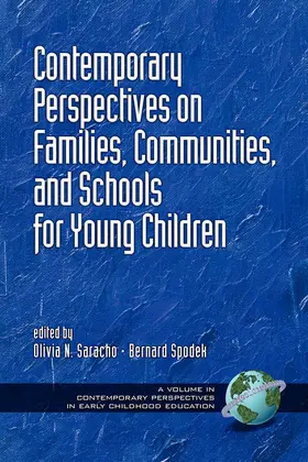 Saracho / Spodek / Olivia |  Contemporary Perspectives on Families, Communities and Schools for Young Children | eBook | Sack Fachmedien