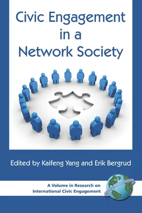 Bergrud / Yang |  Civic Engagement in a Network Society | eBook | Sack Fachmedien