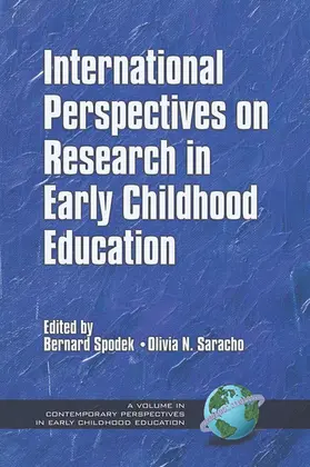 Saracho / Spodek / Olivia |  International Perspectives on Research in Early Childhood Education | eBook | Sack Fachmedien