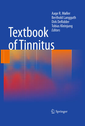 Møller / Langguth / DeRidder |  Textbook of Tinnitus | eBook | Sack Fachmedien