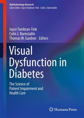 Tombran-Tink / Gardner / Barnstable |  Visual Dysfunction in Diabetes | Buch |  Sack Fachmedien