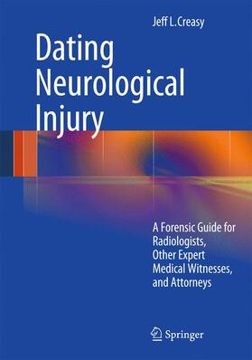 Creasy |  Dating Neurological Injury: | Buch |  Sack Fachmedien