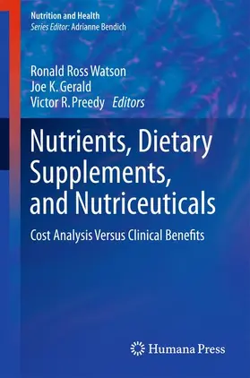 Watson / Preedy / Gerald |  Nutrients, Dietary Supplements, and Nutriceuticals | Buch |  Sack Fachmedien