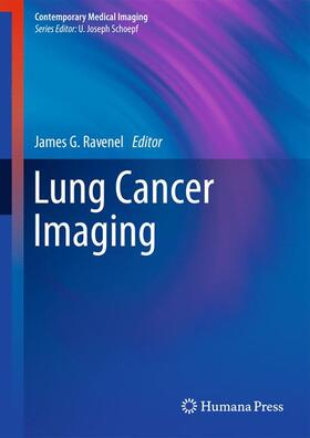Ravenel |  Lung Cancer Imaging | Buch |  Sack Fachmedien