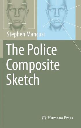 Mancusi |  The Police Composite Sketch | Buch |  Sack Fachmedien