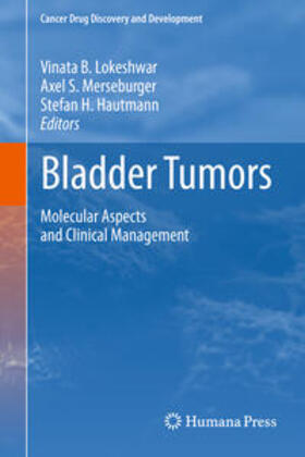 Lokeshwar / Merseburger / Hautmann |  Bladder Tumors: | eBook | Sack Fachmedien