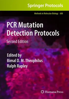 Theophilus / Rapley |  PCR Mutation Detection Protocols | Buch |  Sack Fachmedien