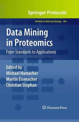 Hamacher / Stephan / Eisenacher |  Data Mining in Proteomics | Buch |  Sack Fachmedien