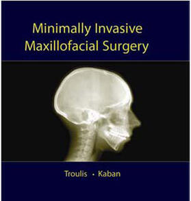 Troulis / Kaban |  Minimally Invasive Maxillofacial Surgery | Buch |  Sack Fachmedien