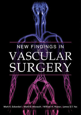 Eskandari / Morasch / Pearce |  New Findings in Vascular Surgery | Buch |  Sack Fachmedien