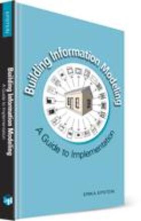 Epstein |  Building Information Modeling: A guide to implementation | Buch |  Sack Fachmedien