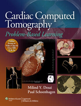 Desai / Schoenhagen | Cardiac Computed Tomography | Buch | 978-1-60831-565-9 | sack.de
