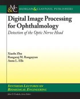 Digital Image Processing for Ophthalmology | Buch | 978-1-60845-631-4 | sack.de