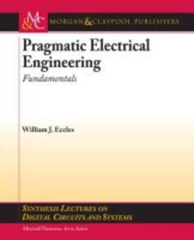 PRAGMATIC ELECTRICAL ENGINEERI | Buch | 978-1-60845-668-0 | sack.de