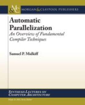 AUTOMATIC PARALLELIZATION | Buch | 978-1-60845-841-7 | sack.de